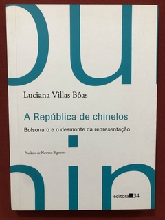 Livro - A República De Chinelos - Luciana Villas Bôas - Ed. 34 - Seminovo
