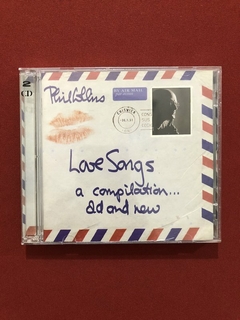 CD Duplo - Phil Collins - Love Songs - 2004 - Nacional