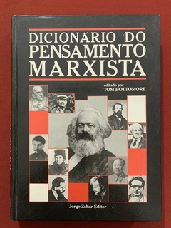 Livro - Dicionário Do Pensamento Marxista - Tom Bottomore - Jorge Zahar