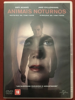 DVD - Animais Noturnos - Amy Adams & Jake Gyllenhaal - Semin