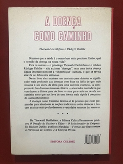 Livro - A Doença Como Caminho - Thorwald Dethlefsen - Editora Cultrix - comprar online