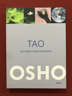 Livro - Tao: Sua História E Seus Ensinamentos - Osho - Cultrix - Seminovo