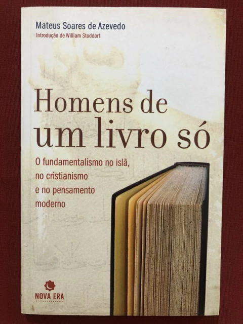 Livro - Homens De Um Livro Só - Mateus Soares De Azevedo - Ed. Nova Era - Seminovo