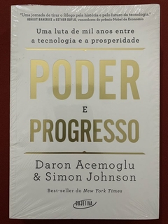 Livro - Poder E Progresso - Daron Acemoglu / Simon Johnson - Editora Objetiva - Novo