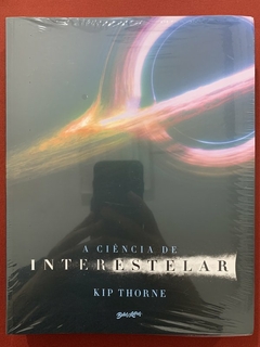 Livro - A Ciência De Interestelar - Kip Thorne - Editora Belas Letras - Novo