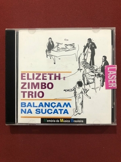 CD - Elizeth Cardoso & Zimbo Trio - Balançam Na Sucata- Semi