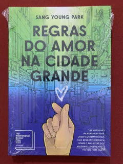 Livro - Regras Do Amor Na Cidade Grande - Sang Young Park - Editora Record - Novo