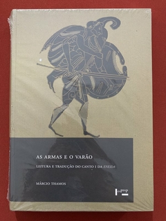 Livro - As Armas E O Varão - Márcio Thamos - Editora Edusp - Novo