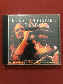 CD - Renato Teixeira E Xangai - Aguaraterra - Nacional