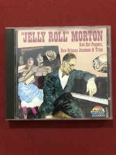 CD - "Jelly Roll" Morton - Red Hot Peppers - Import. - Semin