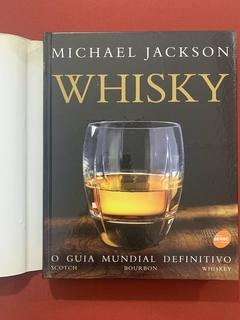 Livro - Whisky: O Guia Mundial Definitivo - Michael Jackson - Editora Senac - Seminovo na internet