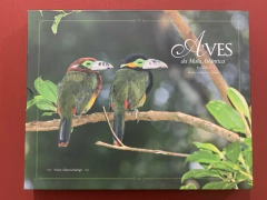 Livro - Aves Da Mata Atlântica - Fotos: Edson Endrigo - Bilíngue - Capa Dura