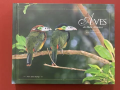 Livro - Aves Da Mata Atlântica - Fotos: Edson Endrigo - Bilíngue - Capa Dura na internet