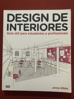 Livro - Design De Interiores - Guia Útil Para Estudantes E Profissionais - Ed. GG