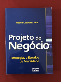 Livro - Projeto de Negócio - Cassarotto Filho, Nelson