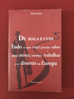 Livro - De Mala E Cuia - Adriana Setti - Ed. Jaboticaba