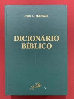 Livro - Dicionário Bíblico - John L. McKenzie - Ed. Paulus - Capa Dura