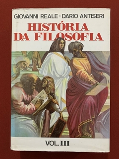 Livro - História Da Filosofia - Volume 3 - Giovanni Reale / Dario Antiseri - Paulus