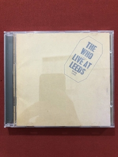 CD - The Who - Live At Leeds - 1995 - Importado - Seminovo