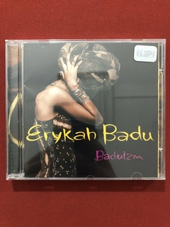 CD - Erykah Badu - Baduizm - Nacional - 1997 - Seminovo