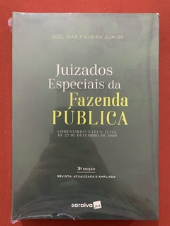 Livro - Juizados Especiais Da Fazenda Pública - Joel Dias Figueira Júnior - Novo