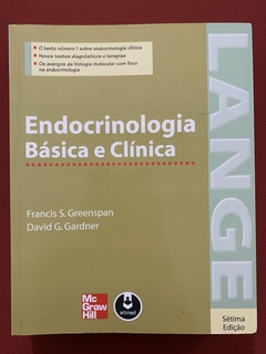 Livro - Endocrinologia Básica E Clínica - Francis S. Greenspan - Artmed - Seminovo