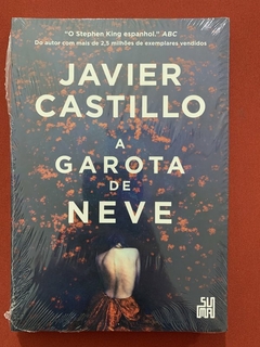 Livro - A Garota De Neve - Javier Castillo - Ed. Suma de Letras - Novo