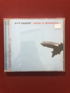 CD - Mark Knopfler - Sailing To Philadelphia - Nacional