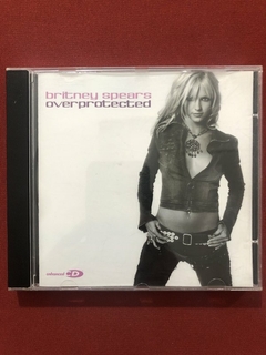 CD - Britney Spears - Overprotected - Nacional - Seminovo