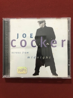 CD - Joe Cocker - Across From Midnight - 1997 - Nacional