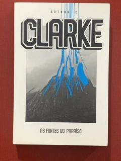Livro - As Fontes Do Paraíso - Arthur C. Clarke - Editora Aleph - Seminovo