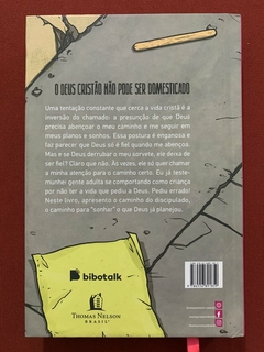 Livro - O Deus Que Destrói Sonhos - Rodrigo Bibo - Thomas Nelson - Seminovo - comprar online