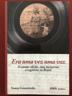 Livro - Era Uma Vez uma Voz - Sonia Goussinsky - Humanitas - Seminovo