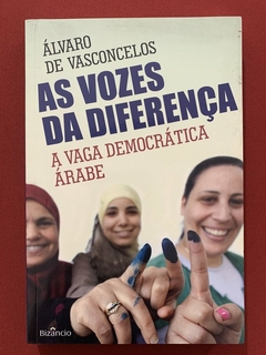 Livro - As Vozes Da Diferença - Álvaro De Vasconcelos - Ed. Bizâncio - Seminovo