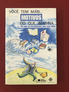Livro - Você tem Mais... Motivos do que Imagina - Saraiva