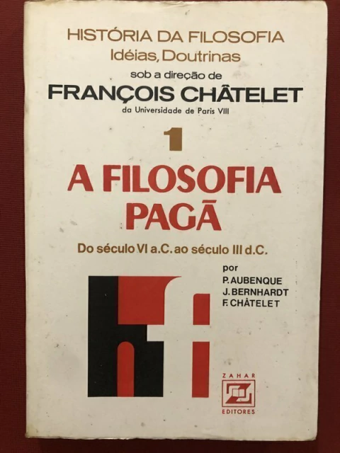 Livro - A Filosofia Pagã - François Châtelet - Editora Zahar