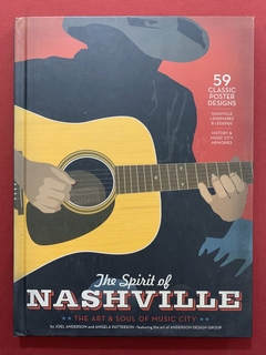 Livro - The Spirit Of Nashville - The Art & Soul Of Music City - Seminovo