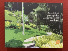 Livro - Arquitetura Paisagística Contemporânea No Brasil - Editora Senac - Seminovo