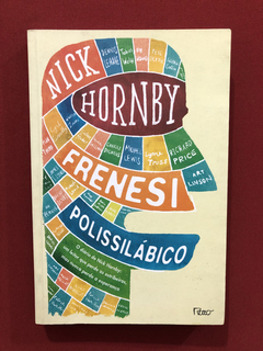 Livro - Frenesi Polissilábico - Nick Hornby - Editora Rocco