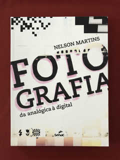 Livro - Fotografia: Da Analógica À Digital - Seminovo