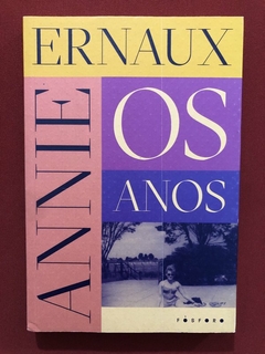 Livro - Os Anos - Annie Ernaux - Ed. Fósforo - Seminovo