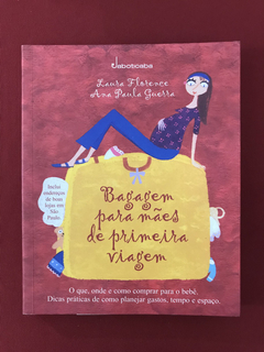 Livro - Bagagem para Mães de Primeira Viagem - Seminovo