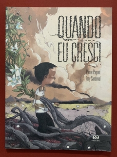 HQ - Quando Eu Cresci - Pierre Paquet / Tony Sandoval - Seminovo