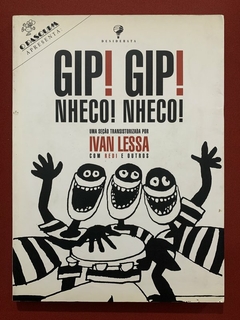 Livro - Gip! Gip! Nheco! Nheco! - Ivan Lessa - Editora Desiderata
