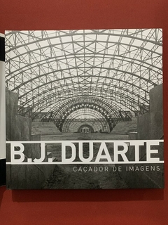 Livro - Caçador De Imagens - B. J. Duarte - Editora Cosacnaify - Capa Dura na internet