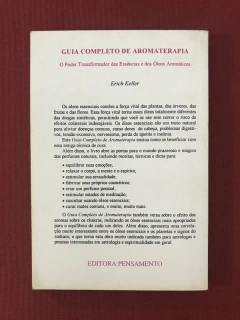Livro - Guia Completo de Aromaterapia - Erich Keller - comprar online