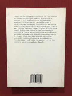 Livro - História Da Arte Como História Da Cidade - G C Argan - comprar online