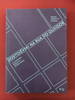 Livro - Dostoiévski Na Rua Do Ouvidor - Ed. Edusp - Seminovo