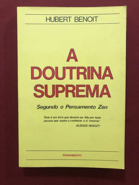 Livro - A Doutrina Suprema - Hubert Benoit - Editora Pensamento