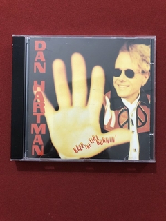 CD - Dan Hartman - Keep The Fire Burnin' - Nacional - Semin.